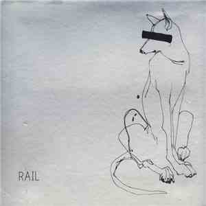 Rail  - Rail