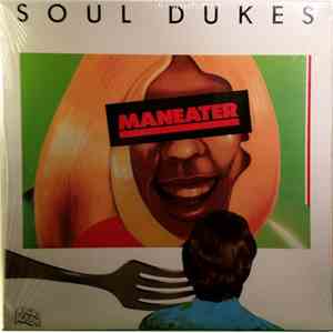 Soul Dukes  - Maneater