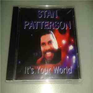 Stan Patterson - It's Your World