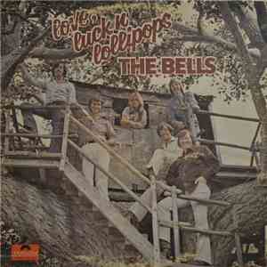 The Bells - Love, Luck N' Lollipops