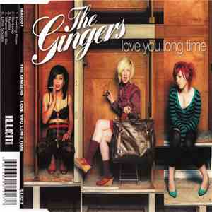 The Gingers  - Love You Long Time