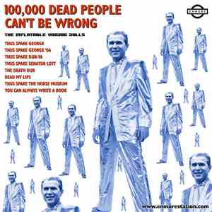 The Inflatable Voodoo Dolls - 100,000 Dead People Can't Be Wrong
