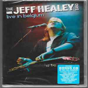 The Jeff Healey Band - Live In Belgium