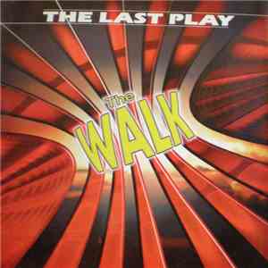 The Last Play - The Walk