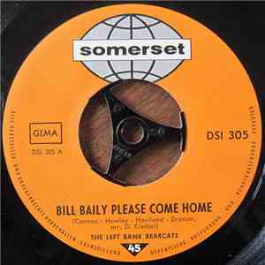 The Left Bank Bearcats - Billy Baily Please Come Home / Golden Slippers