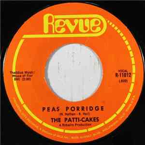 The Patti-Cakes - Peas Porridge / Viva La Venezuela