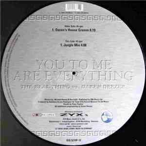 The Real Thing vs. Daren Deezer - You To Me Are Everything