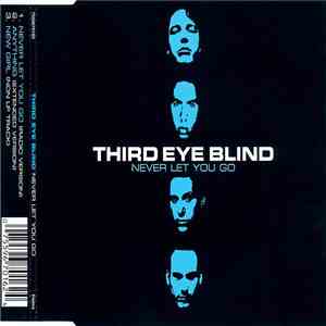 Third Eye Blind - Never Let You Go