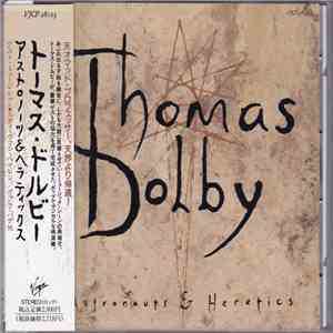 Thomas Dolby - Astronauts & Heretics
