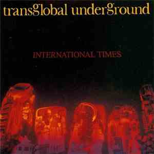 Transglobal Underground - International Times