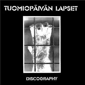 Tuomiopäivän Lapset - Discography