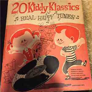 Unknown Artist - 20 Kiddy Klassics - Real Happy Tunes