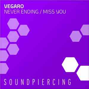 Vegaro - Never Ending / Miss You