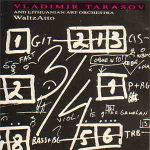Vladimir Tarasov And Lithuanian Art Orchestra - WaltzAtto