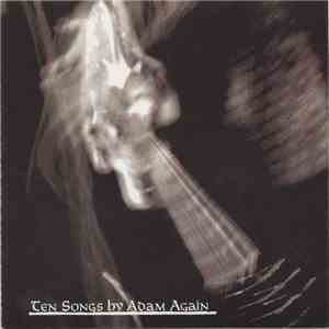 Adam Again - Ten Songs