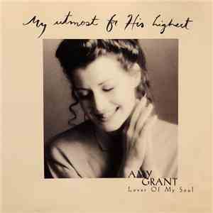 Amy Grant - Lover of My Soul