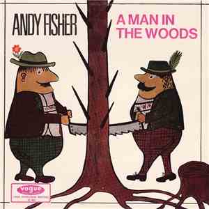 Andy Fisher - A Man In The Woods / Crazy Bull Fandango