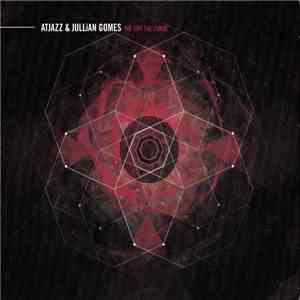 Atjazz & Jullian Gomes - The Gift The Curse