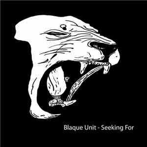 Blaque Unite - Seeking For