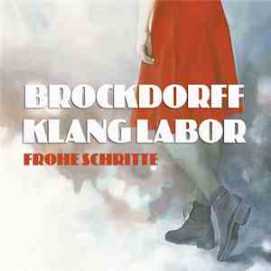 Brockdorff Klang Labor - Frohe Schritte