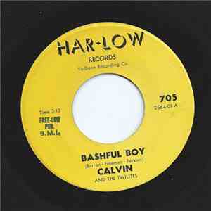 Calvin & The Twilites - Bashful Boy / Moments Like This