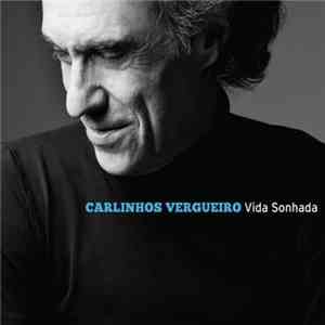 Carlinhos Vergueiro - Vida Sonhada