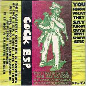 Cock E.S.P. - You Know What They Say About Guys With Short Sets
