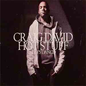 Craig David - Hot Stuff (Let's Dance)