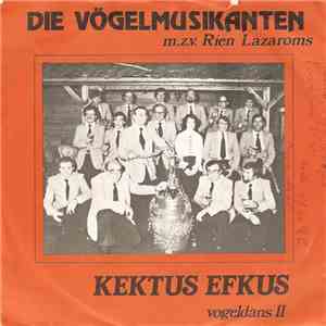 Die Vögelmusikanten - Kektus Efkus