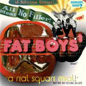 Fat Boys - All Meat No Filler