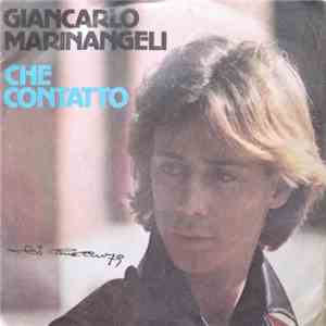 Giancarlo Marinangeli - Che Contatto / Che Shock