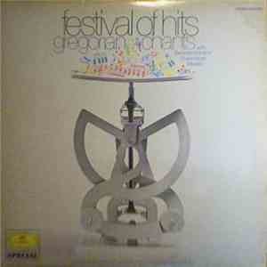 Gregorian Chants - Festival Of Hits