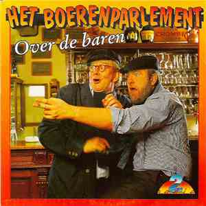 Het Boerenparlement - Over De Baren