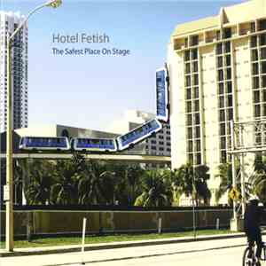 Hotel Fetish - The Safest Place On Stage