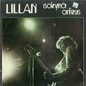 Isokynä, Orfeus - Lillan