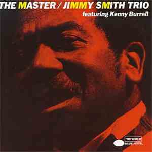 Jimmy Smith Trio - The Master