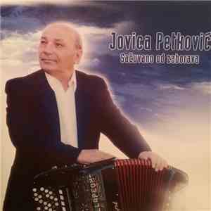 Jovica Petković - Sačuvano Od Zaborava