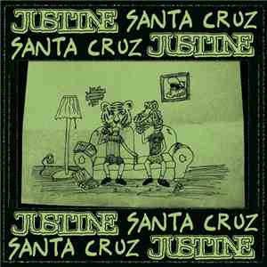 Justine / Santa Cruz  - Justine Santa Cruz