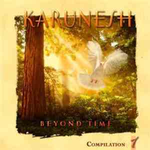 Karunesh - Beyond Time - Compilation 1