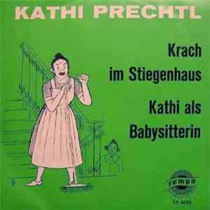Kathi Prechtl - Krach Im Stiegenhaus / Kathi Als Babysitterin