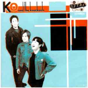 Ko And The Knockouts - Ko And The Knockouts