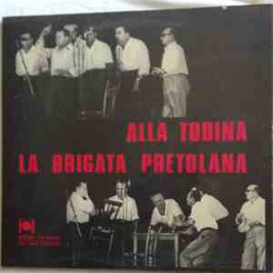 La Brigata Pretolana - Alla Todina