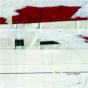 Lance Odegard - Here