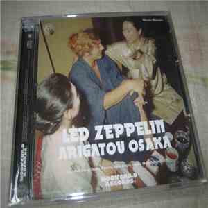 Led Zeppelin - Arigatou Osaka