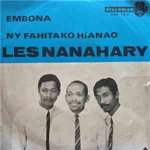 Les Nanahary - Embona / Ny Fahitako Hianao