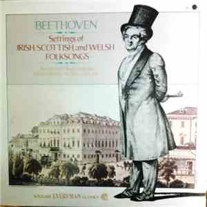 Ludwig van Beethoven - Settings Of Irish, Scottish, And Welsh Folksongs