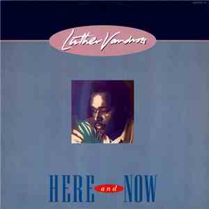 Luther Vandross - Here And Now