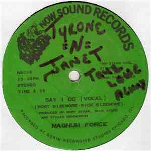 Magnum Force - Say I Do