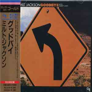 Milt Jackson With Hubert Laws - Goodbye