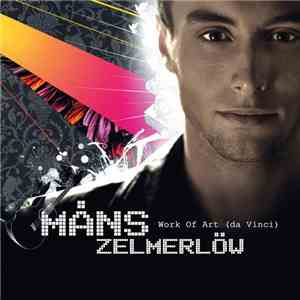 Måns Zelmerlöw - Work Of Art (Da Vinci)